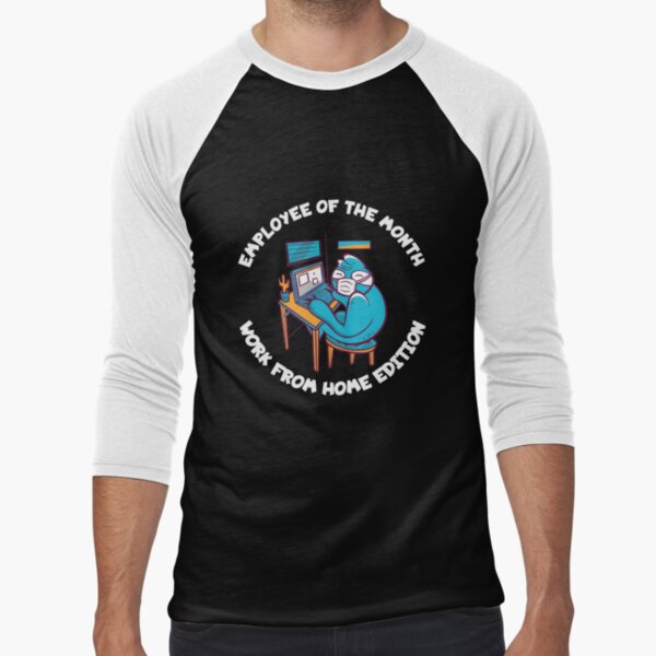 Employee Of The Month Baseball ¾ Sleeve T-Shirt