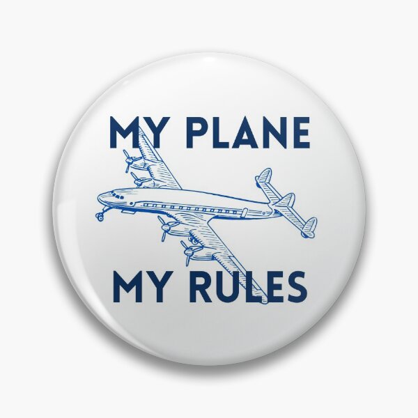 Item preview, My plane, my rules designed and sold by FlyingTreg.