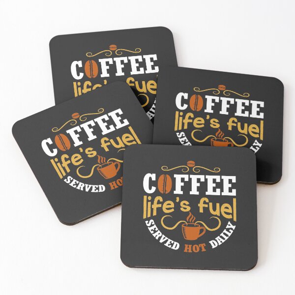 Item preview, Coffee Life's Fuel Served Hot Daily designed and sold by shinoshop.