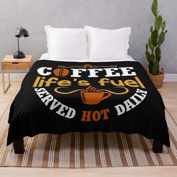 Item preview, Coffee Life's Fuel Served Hot Daily designed and sold by shinoshop.