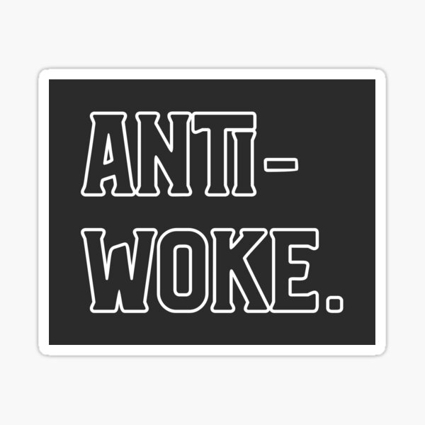 Artikel-Vorschau von Anti-Woke, designt und verkauft von AOCHJI.