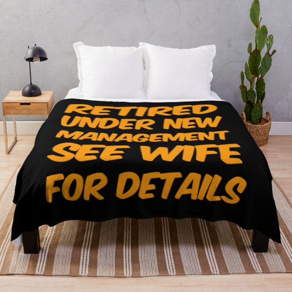 Item preview, Retired Under New Management See Wife For Details designed and sold by Artistive.