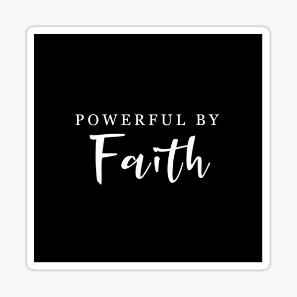 Item preview, Powerful by faith RC2021 - Black and White Plain Design designed and sold by Yesido.