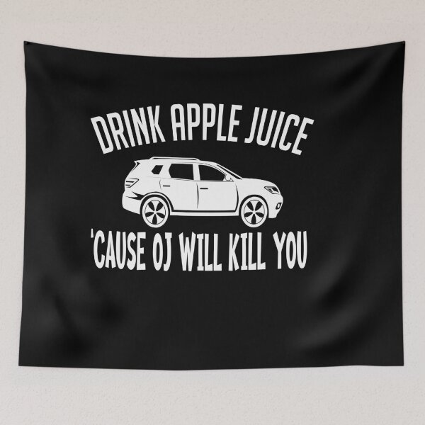 Item preview, Drink-apple-Juice-Cause-OJ-will-kill-you Graphic Tee Women T-shirt Tumblr Clothing Hipster Shirts Screen Print Funny T Shirts for Teens Teenager Gift for her designed and sold by Noui Barka.