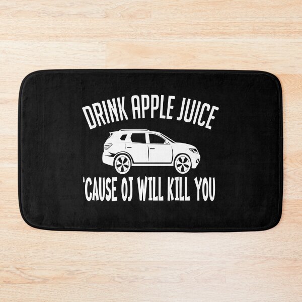 Item preview, Drink-apple-Juice-Cause-OJ-will-kill-you Graphic Tee Women T-shirt Tumblr Clothing Hipster Shirts Screen Print Funny T Shirts for Teens Teenager Gift for her designed and sold by Noui Barka.