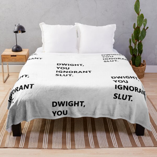 Item preview, Dwight You Ignorant Slut designed and sold by KashifConner.