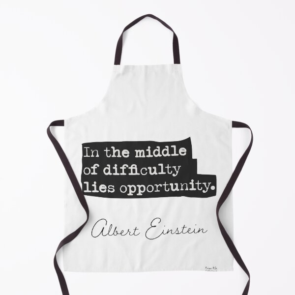 Aperçu de l'œuvre Au milieu de la difficulté se trouve l'opportunité. Albert Einstein créée et vendue par Ariana Mila - Awesome quotes.