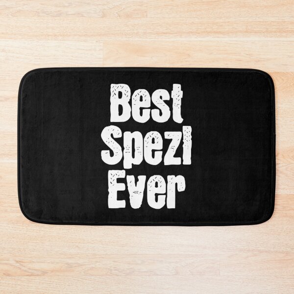 Item preview, Best Spezl Ever - Bavarian expression dialect designed and sold by Branjos.