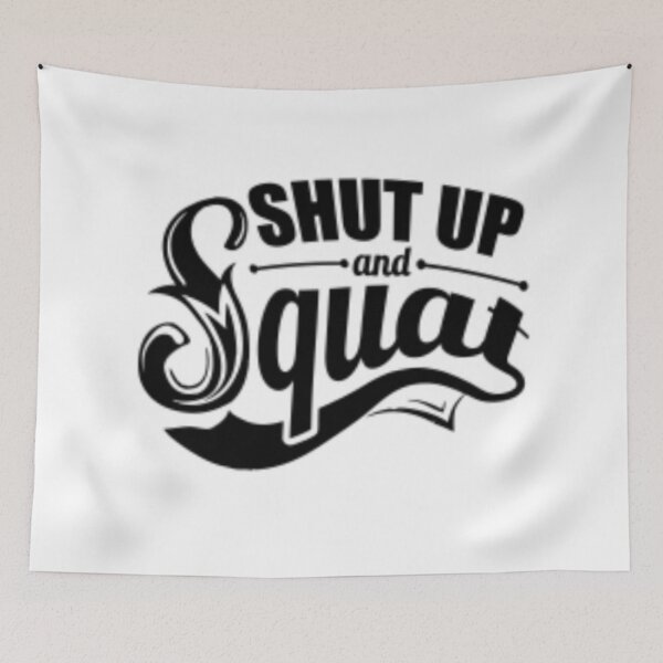 Item preview, Sh*t up and squat designed and sold by Roisin678.