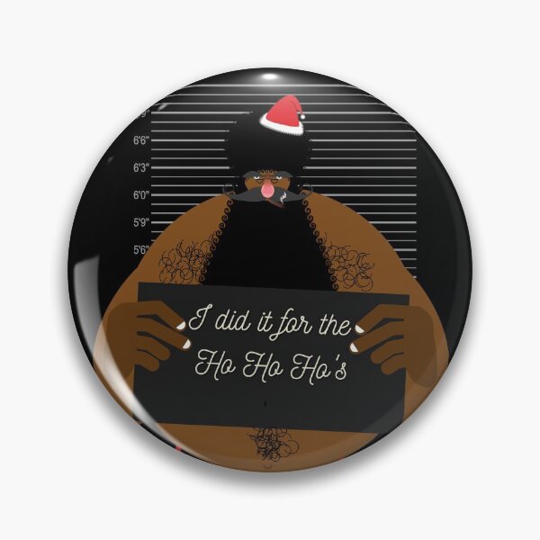 Item preview, I did it for the Ho Ho Ho's - Bad Santa designed and sold by miTeless seDign.