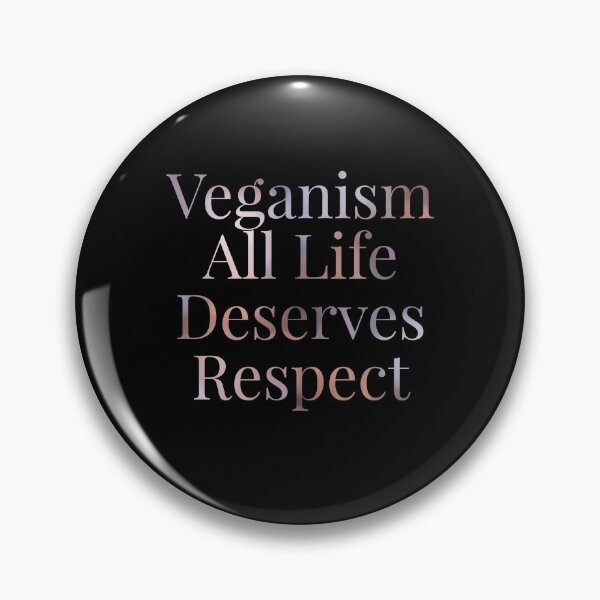 Item preview, Veganism All Life Deserves Respect  designed and sold by stevenwoodcock.