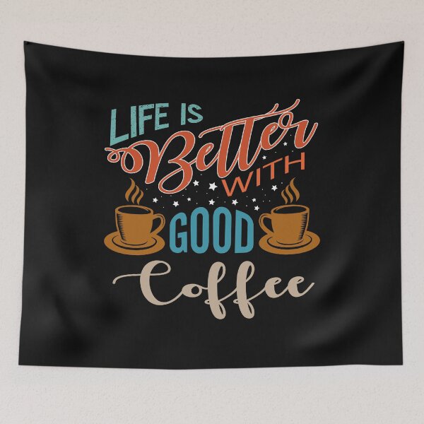 Item preview, Life is better with good coffee designed and sold by shinoshop.