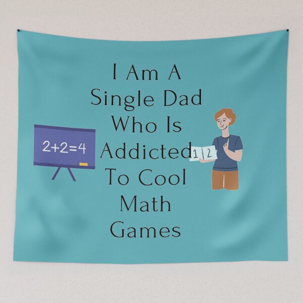 Item preview, I Am A Single Dad Who Likes To Play Cool Math Games designed and sold by J--Designs.