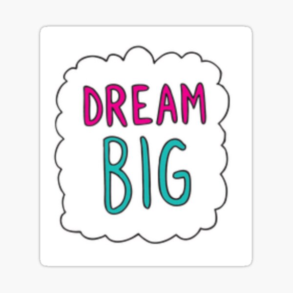 Item preview, Dream big designed and sold by Roisin678.