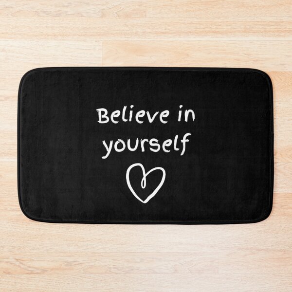 Item preview, Believe in yourself  designed and sold by Stylekingdom.