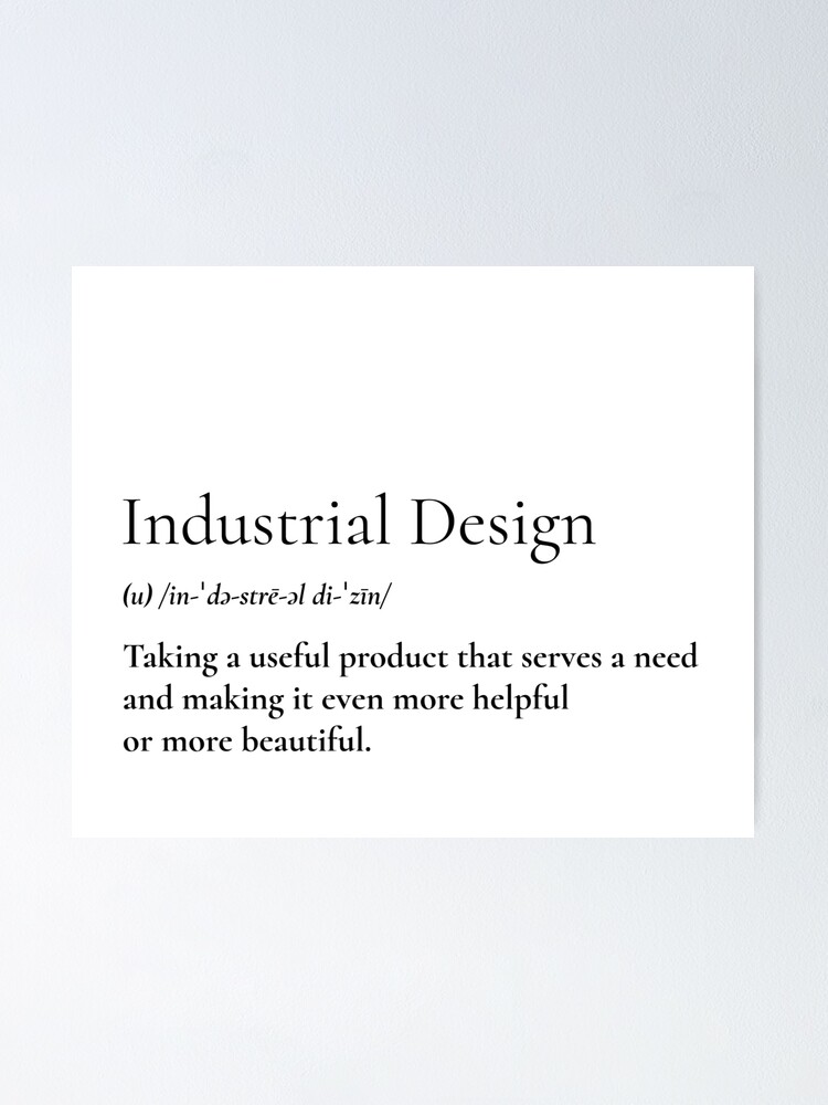 "Industrial Design Definition" Poster for Sale by Veewell Redbubble