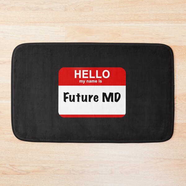 Item preview, Hello my name is Future MD designed and sold by thepremedtread.