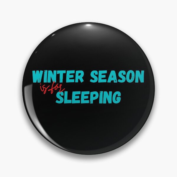 Item preview, Winter Season is for Sleeping designed and sold by Kritika 99.