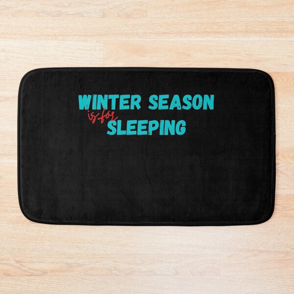 Item preview, Winter Season is for Sleeping designed and sold by Kritika 99.