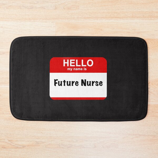 Item preview, Hello my name is Future Nurse designed and sold by thepremedtread.