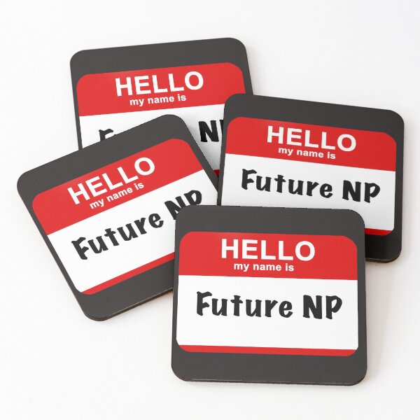 Item preview, Hello my name is Future NP designed and sold by thepremedtread.