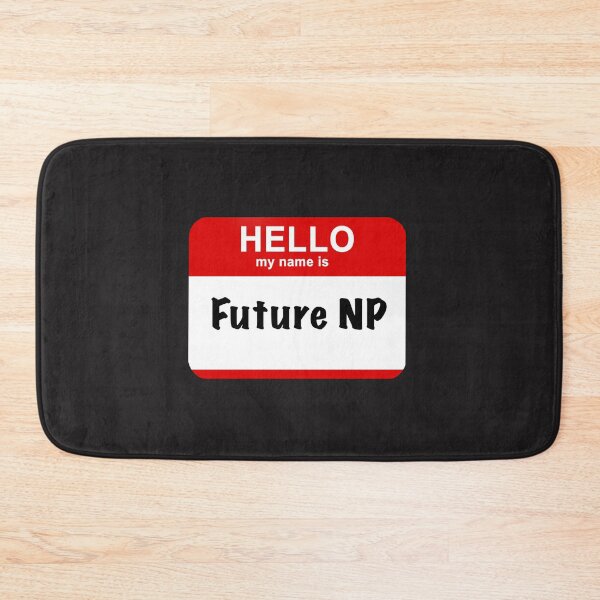 Item preview, Hello my name is Future NP designed and sold by thepremedtread.