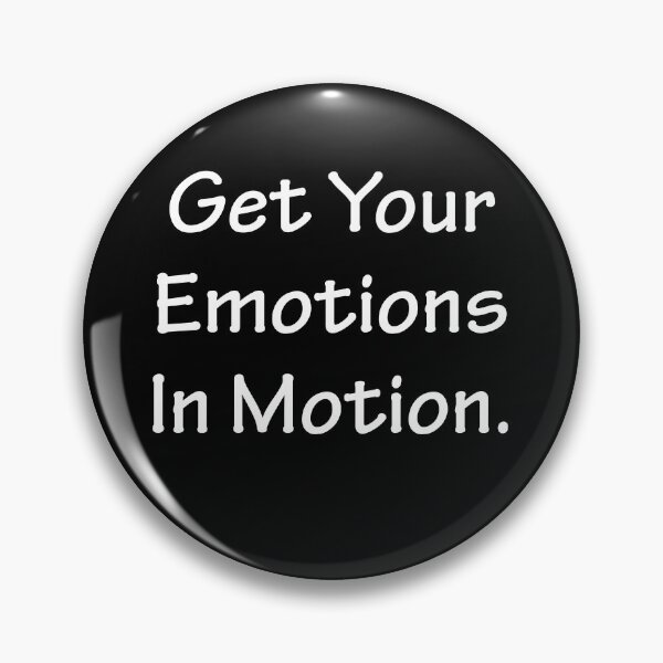 Item preview, Get Your Emotions In Motion designed and sold by AmberSiraj.