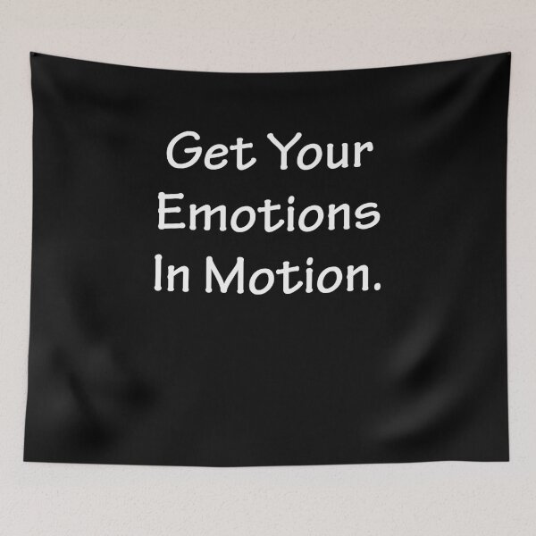 Item preview, Get Your Emotions In Motion designed and sold by AmberSiraj.