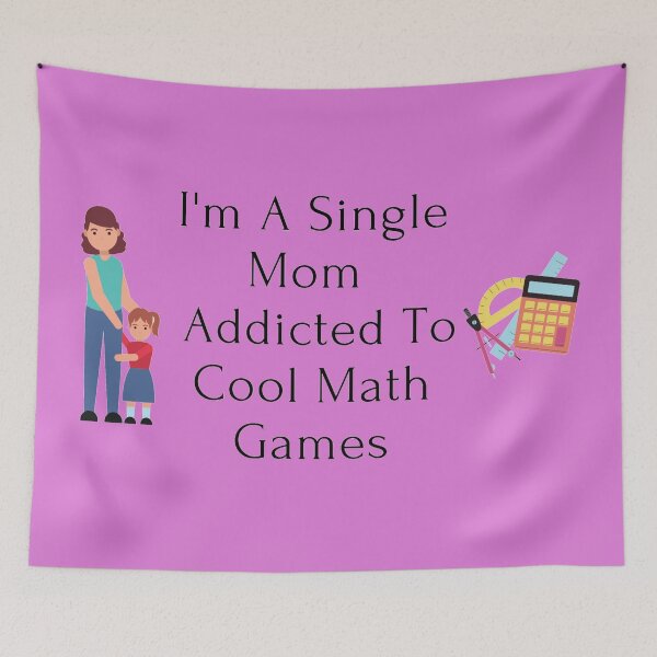 Item preview,  I Am A Single Mom Who Likes To Play Cool Math Games designed and sold by J--Designs.