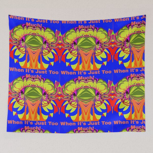 Item preview, When It's Just Too Much! designed and sold by pinksoul.