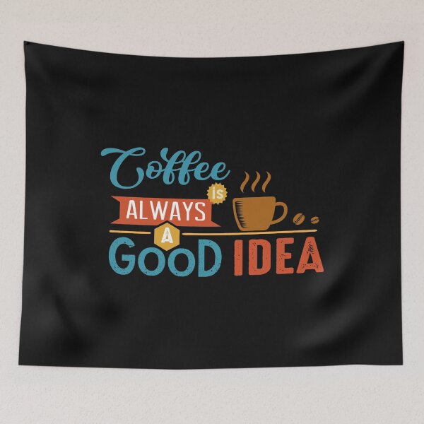 Item preview, Coffee is always a good idea designed and sold by shinoshop.