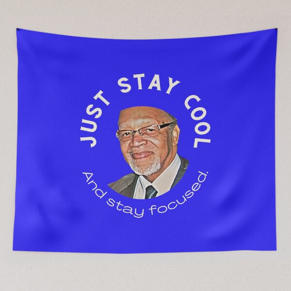 Item preview, Just Stay Cool and stay focused designed and sold by HamiltonmagicTs.