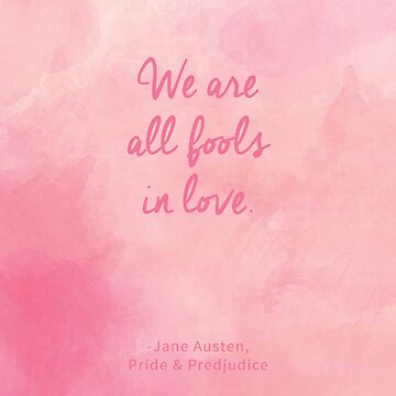 Artwork thumbnail, We are all fools in love. (Jane Austen quote) by trishajennreads