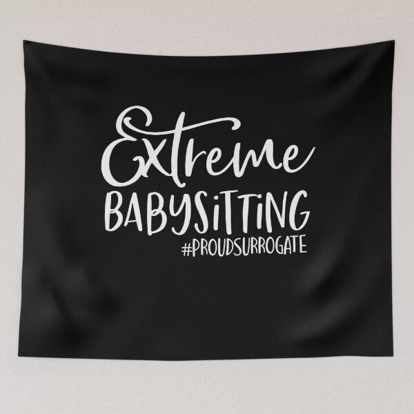 Item preview, Extreme Babysitting Ivf Surrogate Surrogacy Infertility designed and sold by Akmloza.