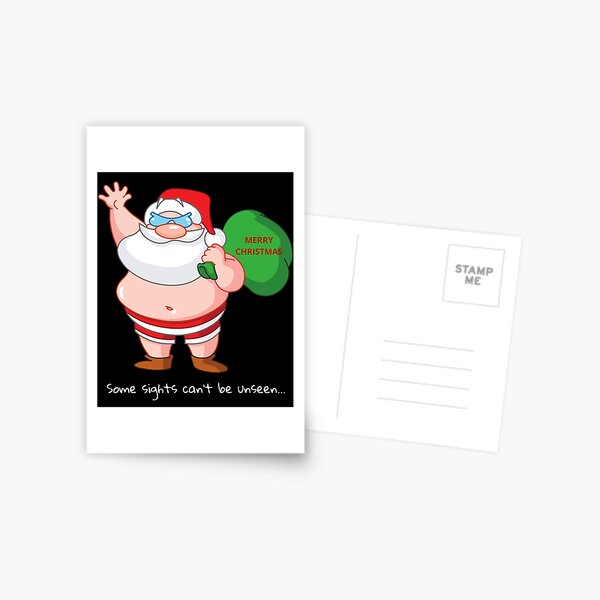 Obese, bare chested Santa. Some sights can't be unseen. Merry