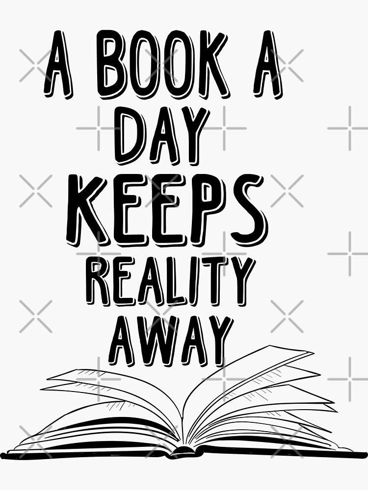 a-book-a-day-keeps-reality-a-away-book-lover-gift-gift-for-reader