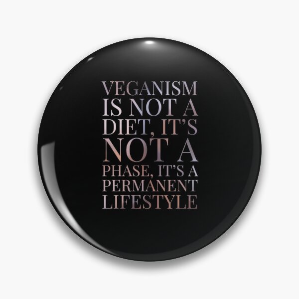 Item preview, Veganism Is Not A Diet Its Not A Phase Its A Lifestyle  designed and sold by stevenwoodcock.