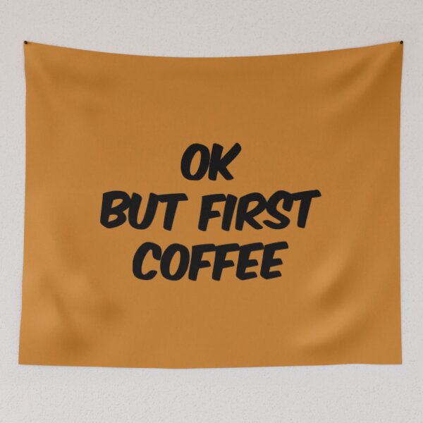 Item preview, Ok But First Coffee designed and sold by Artistive.