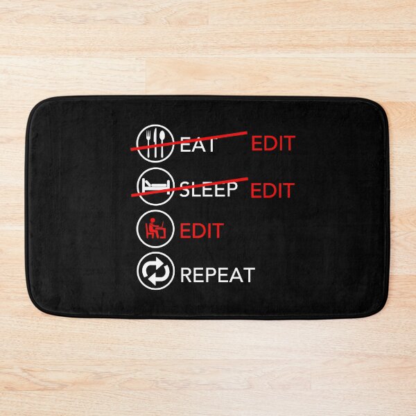 Item preview, Eat Sleep Edit Repeat - for Editor TV Film Crew designed and sold by JukeLox.