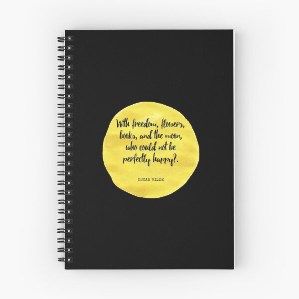 Item preview, Oscar Wilde - With freedom, flowers, books, and the moon, who could not be perfectly happy? designed and sold by SocraticQuotes.