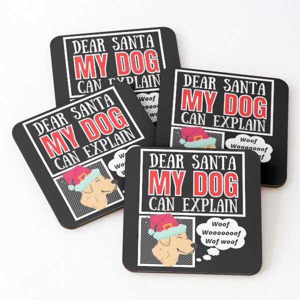 Item preview, Dear santa My Dog Can Explain -  designed and sold by ThemeBros.