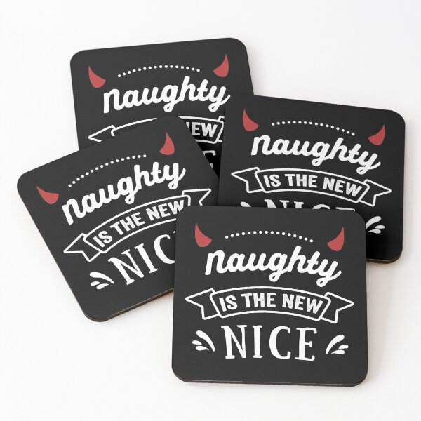 Item preview, Naughty Is The New Nice designed and sold by silverhexagon.