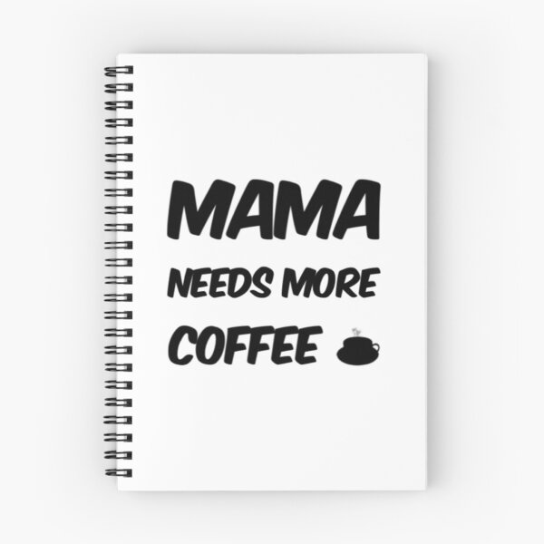 Item preview, Mama Needs More Coffee designed and sold by Artistive.