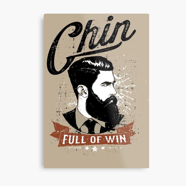 300-day beard - Chin, full of win Metal Print