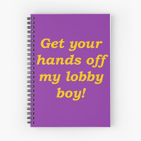 Item preview, Get your hands off my lobby boy! designed and sold by cassielclark.