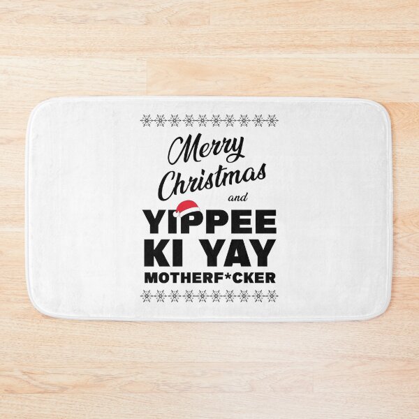 Item preview, MERRY CHRISTMAS AND YIPPEE KI YAY MOTHERF*CKER, die hard christmas designed and sold by NiceSign.