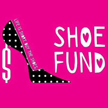 Artwork thumbnail, Shoe Fund by 6256design