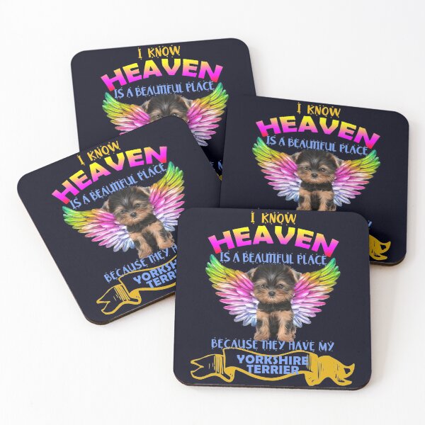 Item preview, i know heaven is a beautiful place because they have my yorkshire terrier dog lover designed and sold by GoodyLeo.