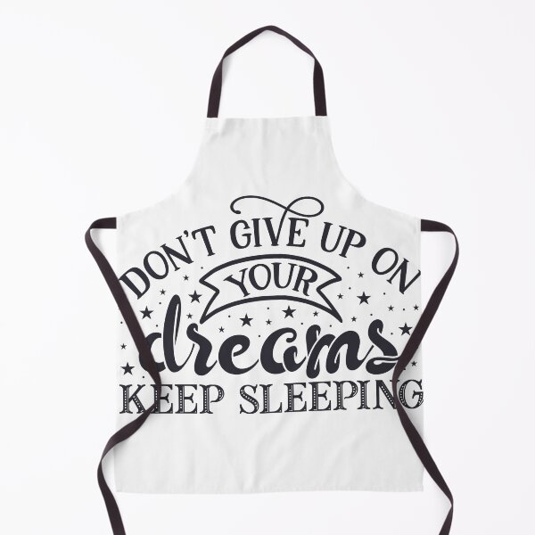 Item preview, Don't give up on your dreams keep sleeping designed and sold by 1PRINTORA1.
