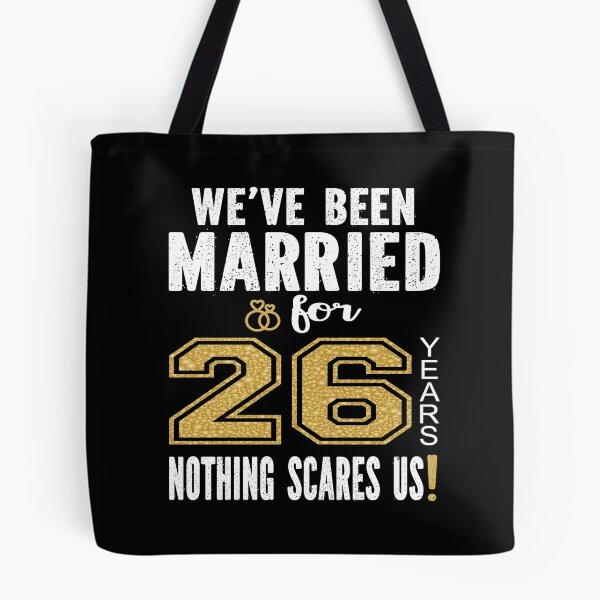 Item preview, We've Been Married For 26 Years Nothing Scares Us Couples product designed and sold by Grabitees.